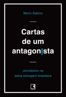 Cartas De Um Antagonista (ebook)