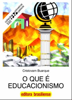 O Que É Educacionismo (ebook)