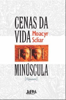 Cenas Da Vida Minúscula (ebook)