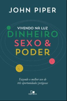 Vivendo Na Luz: Dinheiro Sexo E Poder (ebook)