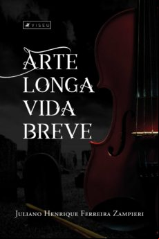 Arte Longa Vida Breve (ebook)