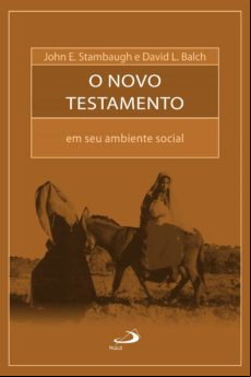 O Novo Testamento Em Seu Ambiente Social (ebook)