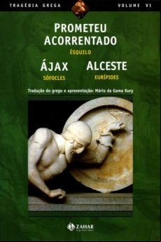 PROMETEU ACORRENTADO, ÁJAX, ALCESTE EBOOK (edición en portugués)