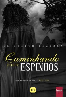 Caminhando Entre Espinhos (ebook)
