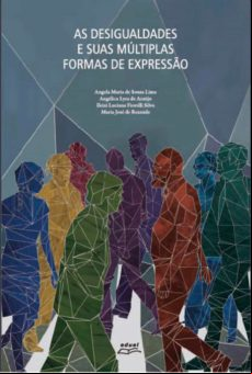 As Desigualdades E Suas Múltiplas Formas De Expressão (ebook)