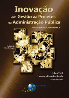 Inovação Em Gestão De Projetos Na istração Pública (ebook)
