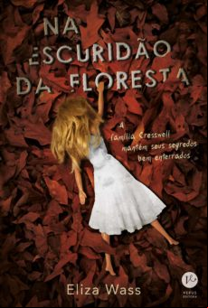 Na Escuridão Da Floresta (ebook)