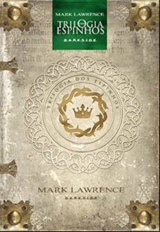 Trilogia Dos Espinhos — Dark Age Edition (ebook)