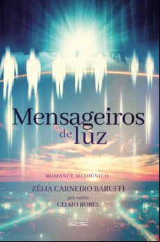 Mensageiros De Luz (ebook)