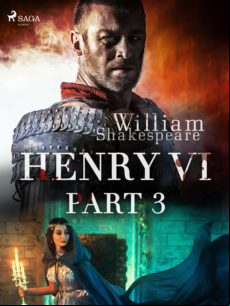 HENRY VI, PART 3 EBOOK (edición en inglés)