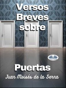 Versos Breves Sobre Puertas (ebook)