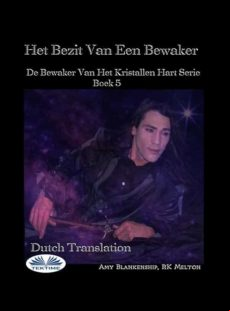 Het Bezit Van Een Bewaker (ebook)