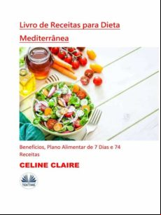 Livro De Receitas Para Dieta Mediterrânea (ebook)