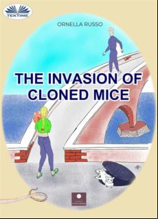 THE INVASION OF CLONED MICE EBOOK