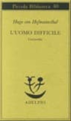 L UOMO DIFFICILE. COMMEDIA (edición en italiano)