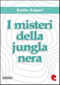 I Misteri Della Jungla Nera (ebook)