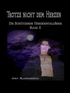 Trotze Nicht Dem Herzen (ebook)