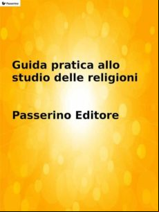 Guida Pratica Allo Studio Delle Religioni (ebook)