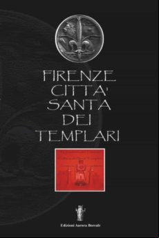Firenze Città Santa Dei Templari (ebook)