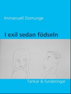 I Exil Sedan Födseln (ebook)
