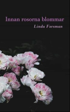 Innan Rosorna Blommar (ebook)