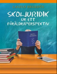 Skoljuridik Ur Ett Föräldraperspektiv (ebook)