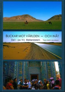 Blickar Mot Världen Och Inåt Del I (av Iv) (ebook)