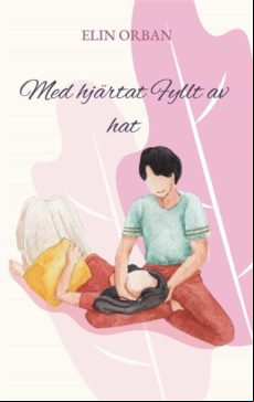 Med Hjärtat Fyllt Av Hat (ebook)