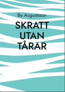 SKRATT UTAN TÅRAR EBOOK (edición en sueco)