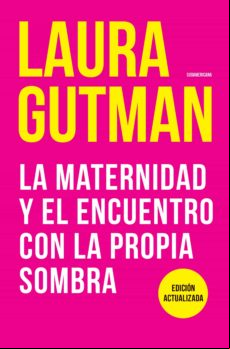 La Maternidad Y El Encuentro Con La Propia Sombra (ebook)