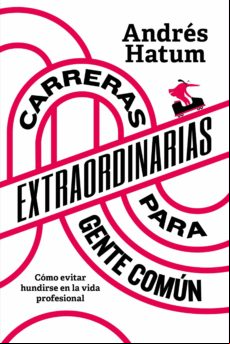 Carreras Extraordinarias Para Gente Común (ebook)