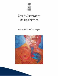 Las Pulsaciones De La Derrota (ebook)