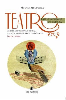 Teatro Latinoamericano Del Siglo Xx (ebook)