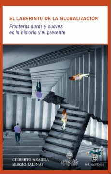 El Laberinto De La Globalización (ebook)