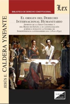 El Origen Del Derecho Internacional Humanitario