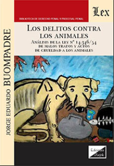 DELITOS CONTRA LOS ANIMALES, LOS