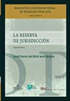 La Reserva De Jurisdiccion