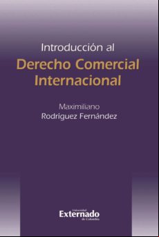 Introducción Al Derecho Comercial Internacional (ebook)