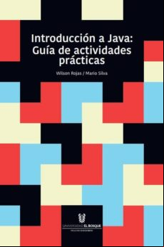 Introducción A Java: Guía De Actividades Prácticas (ebook)
