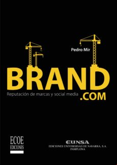 Brand.com. Reputación De Marcas Y Social Media (ebook)