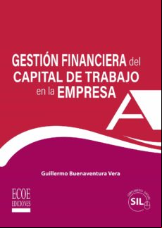 Gestión Financiera Del Capital De Trabajo En La Empresa (ebook)