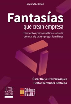 Fantasías Que Crean Empresa (ebook)