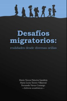 Desafíos Migratorios: Realidades Desde Diversas Orillas (ebook)