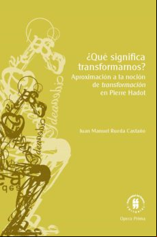 ¿qué Significa Transformarnos? Aproximación A La Noción De Transformac