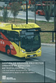Gestión De Grandes Proyectos Urbanos En Espacios Metropolizados (ebook