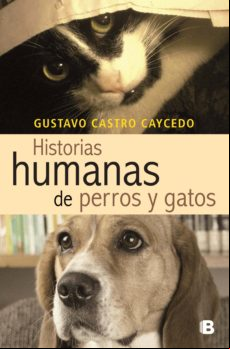 Historias Humanas De Perros Y Gatos (ebook)