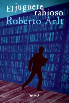 El Juguete Rabioso (ebook)