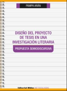 Diseño Del Proyecto De Tesis En Una Investigación Literaria (ebook)