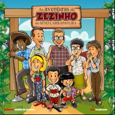 As Aventuras De Zezinho No Sítio Carrapateira (ebook)