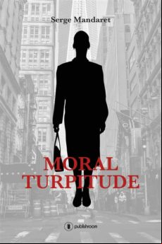 Moral Turpitude (ebook)